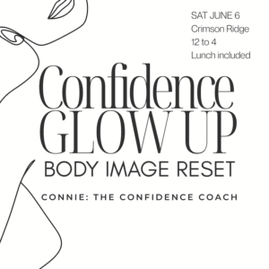 The Confidence GLOW UP: Body Image Reset
